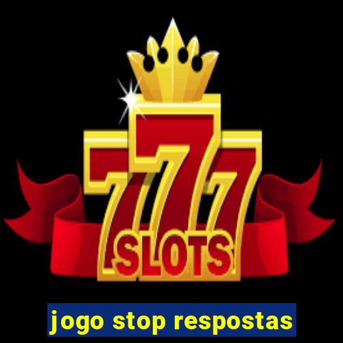 jogo stop respostas